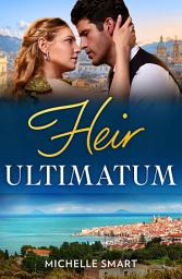 Icon image Heir Ultimatum (The Diamond Club, Book 5) (Mills & Boon Modern)