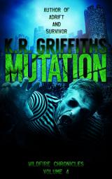 Icon image Mutation (Wildfire Chronicles Vol. 4) [post-apocalyptic/zombie horror]