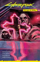 Icon image Cyberpunk 2077: You Have My Word