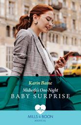 Icon image Midwife's One-Night Baby Surprise (Mills & Boon Medical)