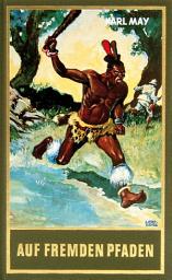 Icon image Auf fremden Pfaden: Reiseerzählungen, Band 23 der Gesammelten Werke