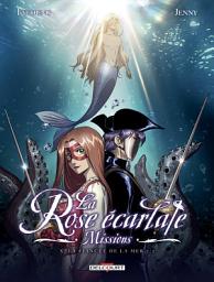 Icon image La Rose Ecarlate - Missions: La fiancée de la mer 2/2