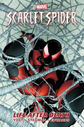 Icon image Scarlet Spider Vol. 1: Life After Death