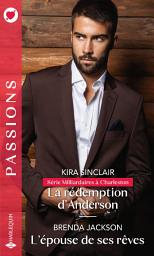 Icon image La rédemption d'Anderson - L'épouse de ses rêves