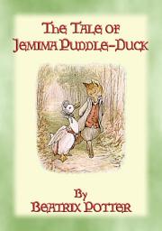 Icon image THE TALE OF JEMIMA PUDDLE-DUCK: The Tales of Peter Rabbit & Friends Book 12