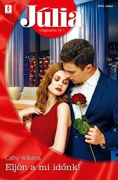 Icon image Júlia 695.: Eljön a mi időnk!