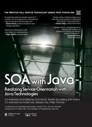 Icon image SOA with Java: Realizing Service-Orientation with Java Technologies