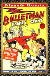Icon image Klassik Komix: Bulletman Family Giant
