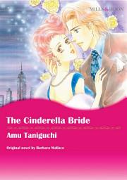 Icon image THE CINDERELLA BRIDE: Harlequin Comics