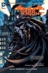 Icon image Batman: The Dark Knight (2011-2014)
