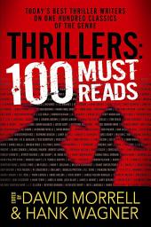 Icon image Thrillers: 100 Must-Reads: 100 Must-Reads
