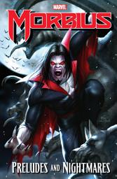 Icon image Morbius: Preludes And Nightmares