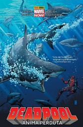 Icon image Deadpool (2013) 2: Anima perduta