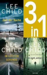 Icon image Jack Reacher Band 4-6 - Zeit der Rache / In letzter Sekunde / Tödliche Absicht: Drei Romane in einem Band