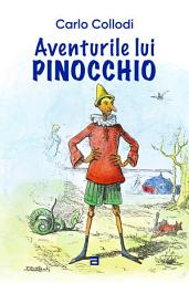 Icon image AVENTURILE LUI PINOCCHIO: Povestea unei marionete