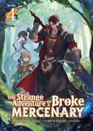 Icon image The Strange Adventure of a Broke Mercenary (Light Novel)