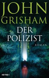 Icon image Der Polizist: Roman
