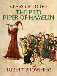 Icon image The Pied Piper of Hamelin