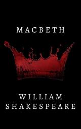 Icon image Macbeth: A Tragedy