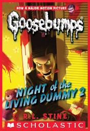 Icon image Night of the Living Dummy 2 (Classic Goosebumps #25)