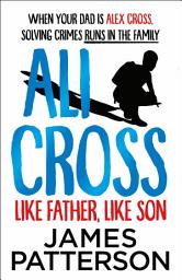 Icon image Ali Cross: Like Father, Like Son