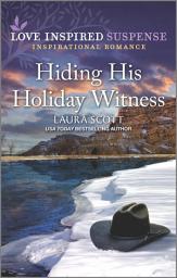 Icon image Hiding His Holiday Witness: A Winter Romantic Suspense