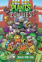 Icon image Plants vs. Zombies: Bully For You