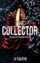 Icon image The Collector: A Dark Bratva Romance