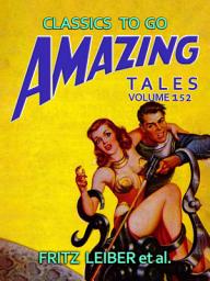 Icon image Amazing Tales Volume 152