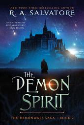 Icon image The Demon Spirit: The DemonWars Saga, Book 2