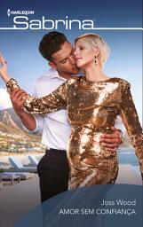 Icon image Amor sem confiança