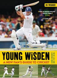 Icon image Young Wisden: A new fan's guide to cricket, Edition 2