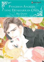 Icon image Pangeran Angkuh yang Ditaklukkan Cinta: Harlequin Comics