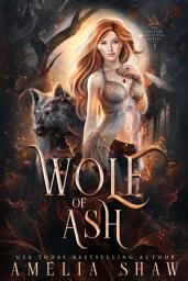 Icon image Wolf of Ash: FREE wolf shifter slow-burn paranormal romance