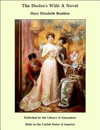 Icon image The Doctor's Wife: A Novel