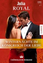 Icon image Julia Royal Band 3: Winternächte im Königreich der Liebe