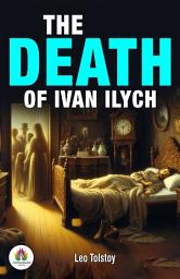Icon image The Death of Ivan Ilych: Demanding Ebook Book