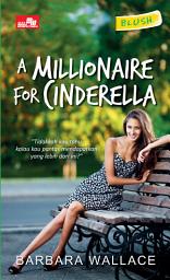 Icon image A Millionaire For Cinderella