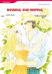 Icon image Wishing and Hoping: Mills & Boon Comics