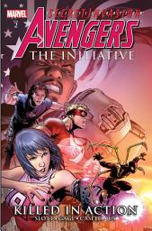 Icon image Avengers: The Initiative: Killed In Action