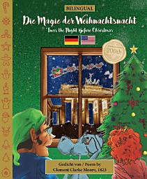 Icon image BILINGUAL 'Twas the Night Before Christmas - 200th Anniversary Edition: GERMAN Die Magie der Weihnachtsnacht