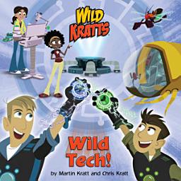 Icon image Wild Tech! (Wild Kratts)