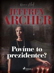 Icon image Povíme to prezidentce?: Svazek 3