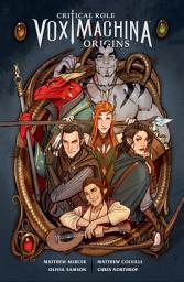 Icon image Critical Role Vox Machina: Origins Volume I