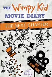 Icon image The Wimpy Kid Movie Diary: The Next Chapter (The Making of The Long Haul)