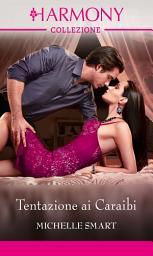 Icon image Tentazione ai Caraibi: Harmony Collezione