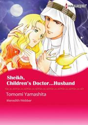 Icon image Sheikh, Children's Doctor…Husband(Colored Version): Harlequin Comics