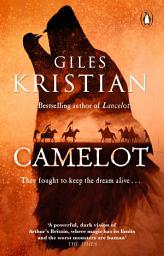 Icon image Camelot: The second epic Arthurian tale by the Sunday Times bestselling author of Lancelot