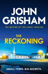 Icon image The Reckoning: The unmissable crime thriller from the number 1 Sunday Times bestselling author