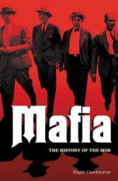 Icon image Mafia: The History of the Mob